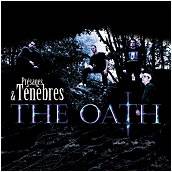 The Oath (FRA) : Presages & Ténèbres